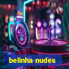 belinha nudes